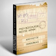 Nowa książka Krzysztofa Grabowskiego (DEZERTER).
