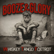"Whiskey Tango Foxtrot" na CD i biało-czerwonym winylu... Nowy album BOOZE & GLORY juz 12 września...
