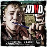 ADHD SYNDROM - Grzeczna młodzież z Podhala!!!!