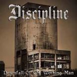 Nowy album DISCIPLINE "Downfall Of The Working Man".