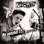 Podwórkowi Chuligani - Na pohybel!