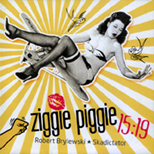 ZIGGIE PIGGIE i goście.....