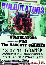 BULBULATORS + PILS + THE NAUGHTY GLASSES