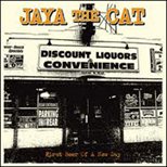 JAYA THE CAT „First Beer Of A New Day” ponownie w sklepie. Do trzech razy sztuka???... 