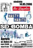 THE LUNATICS + NASTY HABITS + SEX BOMBA