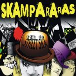 SKAMPARARAS - Street Ska!!!