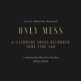 Six Handmade Songs Recorded Some Time Ago