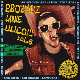 Prowadź mnie ulico vol. 6