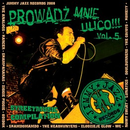 Prowadź mnie ulico vol. 5