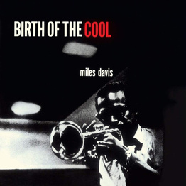 Birth Of The Cool
