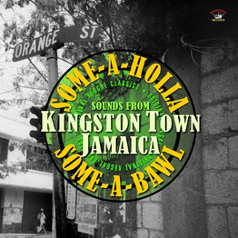 Some-A-Holla Some-A-Bawl Sounds From Kingston Town (LP, czarny winyl)