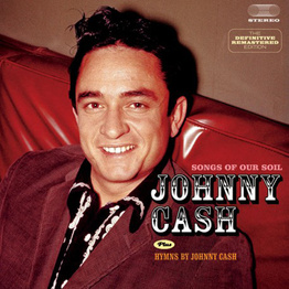 Songs of Our Soil / Hymns By Johnny Cash