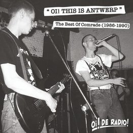Oi! This Is Antwerp (The Best Of Comrade 1986-1990) (LP, czarny winyl)