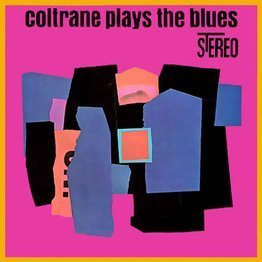 Coltrane Plays The Blues (LP, czarny winyl, 180g) 