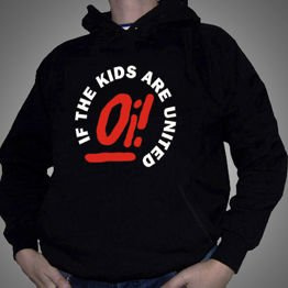 Oi! If the kids are united (bluza)