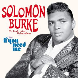 Solomon Burke / If You Need me (Plus 6 Bonus Tracks)