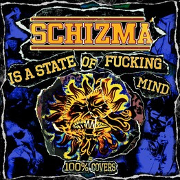 Schizma is a state of fucking mind (LP, kolorowy winyl)